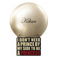 Kilian I Don t Need A Prince By My Side To Be A Princess Rose De Mai