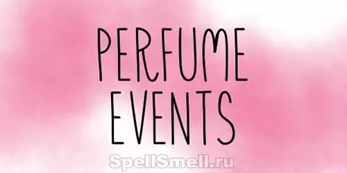 Небольшой анонс наиболее значимых мероприятий в мире парфюмерии