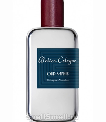 Atelier Cologne Oud Saphir – уникальный парфюм из драгоценных ингредиентов