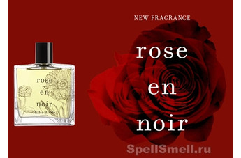 Miller Harris Rose en Noir — тайна чувственной розы