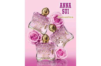 Anna Sui Romantica: добро пожаловать в цветущий сад!