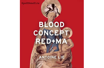 Blood Concept RED + MA - невинность и соблазн