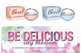 Весенние «яблоки» DKNY Be Delicious Terrace Orchid и Avenue Iris