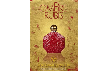 Рубиновая новинка от знаменитого Jean Charles Brosseau – роскошный аромат Ombre Rubis