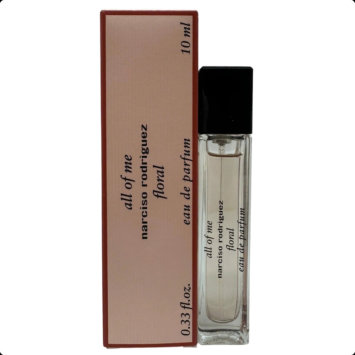 Миниатюра Narciso Rodriguez All Of Me Floral Парфюмерная вода 10 мл - пробник духов