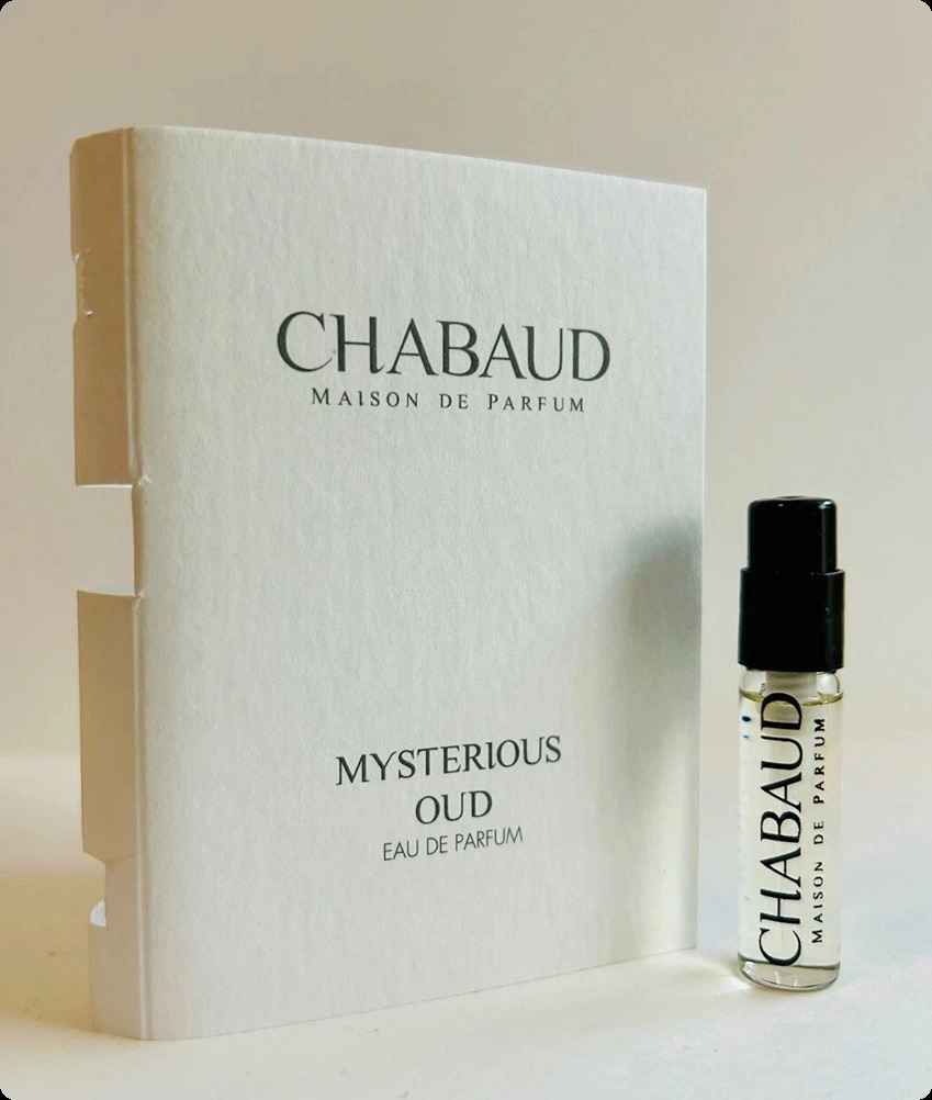 Миниатюра Chabaud Maison de Parfum Mysterious Oud Парфюмерная вода 1.8 мл - пробник духов