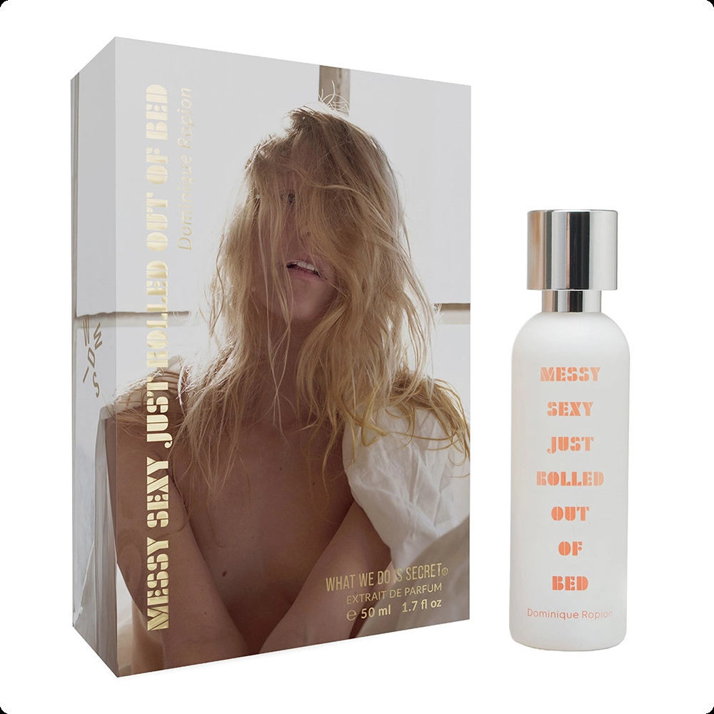 What We Do Is Secret Messy Sexy Just Rolled Out Of Bed Духи 50 мл для женщин и мужчин