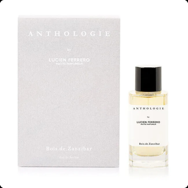 Люсьен ферреро мастер парфюмер Антология боис де занзибар для женщин и мужчин