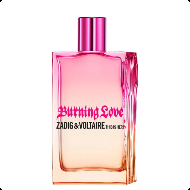 Zadig & Voltaire This is Her Burning Love Парфюмерная вода (уценка) 100 мл для женщин