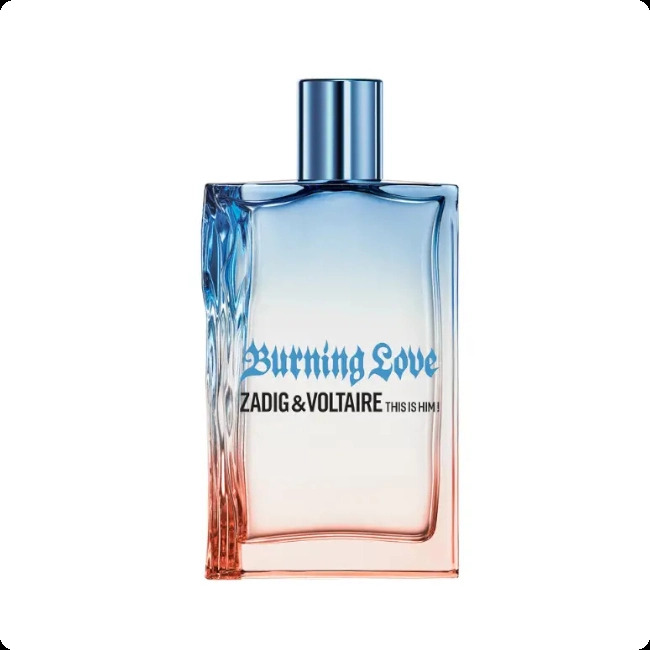 Задиг и вольтер Зис ис хим бернинг лав для мужчин