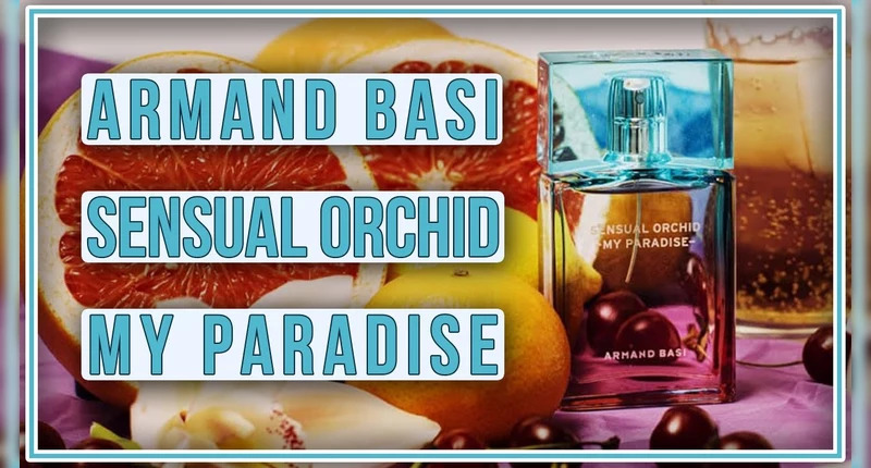 Armand Basi Sensual Orchid My Paradise видеообзор